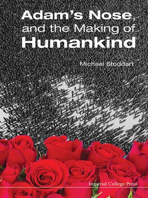 cover image of Adam's Nose, and the Making of Humankind